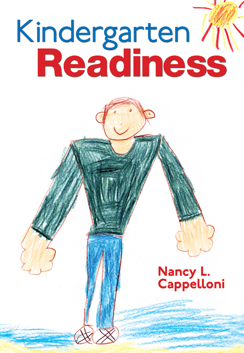 Kindergarten Readiness - California) Cappelloni Nancy L. (Educational Consultant
