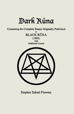 Dark Rûna - Stephen Edred Flowers