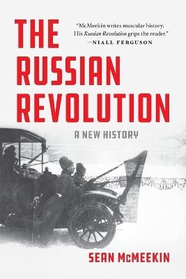 The Russian Revolution - Sean McMeekin