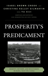 Prosperity's Predicament -  Isabel Brown Crook,  Christina Kelley Gilmartin