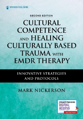 Cultural Competence and Healing Culturally Based Trauma with EMDR Therapy - 