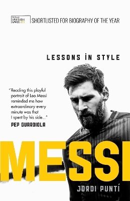 Messi: Lessons in Style - Jordi Punti