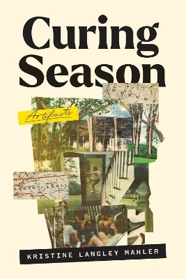 Curing Season - Kristine Langley Mahler