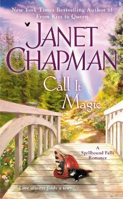 Call It Magic - Janet Chapman