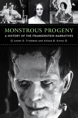 Monstrous Progeny - Lester D. Friedman, Allison B. Kavey