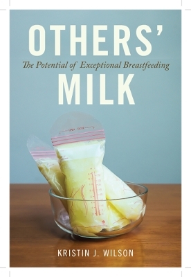 Others' Milk - Kristin J. Wilson