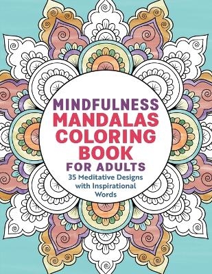 Mindfulness Mandalas Coloring Book for Adults - Rockridge Press