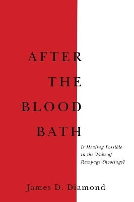 After the Bloodbath - James D. Diamond