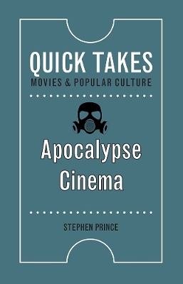 Apocalypse Cinema - Stephen Prince