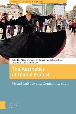 The Aesthetics of Global Protest - 