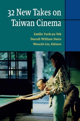 Thirty-Two New Takes on Taiwan Cinema - 