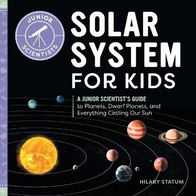 Solar System for Kids - Hilary Statum