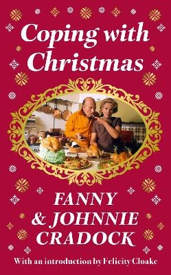 Coping with Christmas - Fanny Cradock, Johnnie Cradock