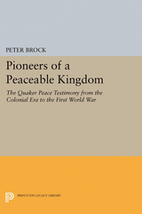 Pioneers of a Peaceable Kingdom - Peter Brock