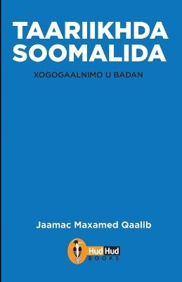 Taariikhda Soomaalida - Jaamac Maxamed Qaalib