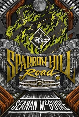 Sparrow Hill Road - Seanan McGuire