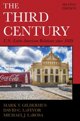 Third Century -  Mark T. Gilderhus,  David C. LaFevor,  Michael J. LaRosa