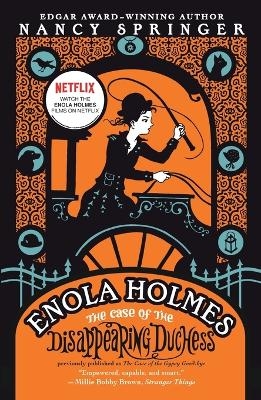 Enola Holmes: The Case of the Disappearing Duchess - Nancy Springer