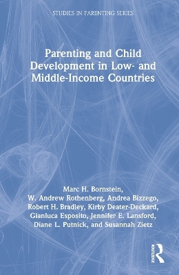 Parenting and Child Development in Low- and Middle-Income Countries - Marc H. Bornstein, W. Andrew Rothenberg, Andrea Bizzego, Robert H. Bradley, Kirby Deater-Deckard