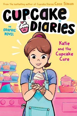 Katie and the Cupcake Cure The Graphic Novel - Coco Simon