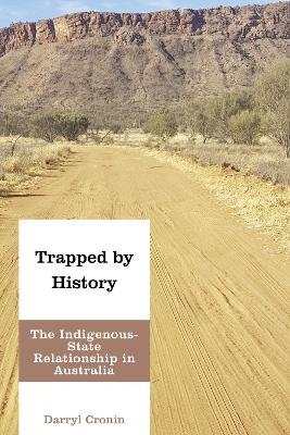 Trapped by History - Darryl Cronin