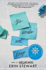 The Words We Keep - Stewart, Erin