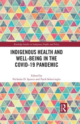 Indigenous Health and Well-Being in the Covid-19 Pandemic - 