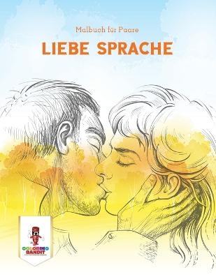 Liebe Sprache -  Coloring Bandit