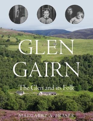 Glen Gairn - MARGARET A. FRASER