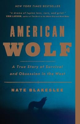 American Wolf - Nate Blakeslee