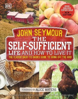 The Self-Sufficient Life and How to Live It - John Seymour