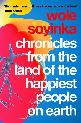 Chronicles from the Land of the Happiest People on Earth - Wole Soyinka