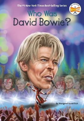 Who Was David Bowie? - Margaret Gurevich,  Who HQ