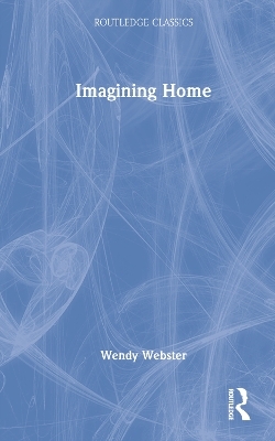 Imagining Home - Wendy Webster