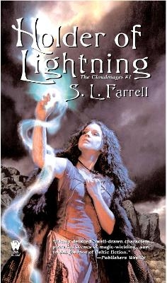 Holder of Lightning - S. L. Farrell