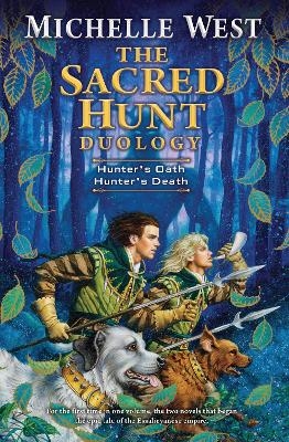 The Sacred Hunt Duology - Michelle West