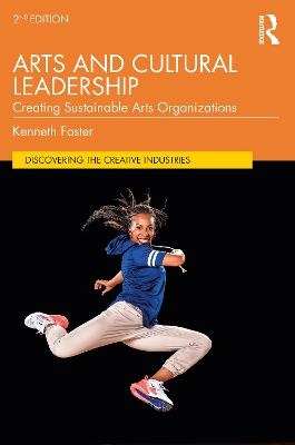 Arts and Cultural Leadership - Kenneth Foster