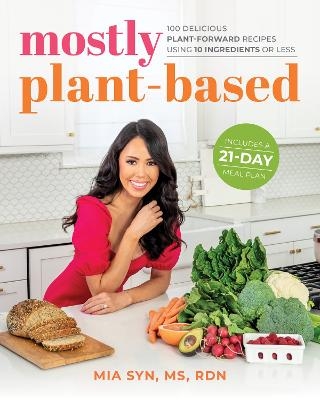 Mostly Plant-Based - Mia Syn