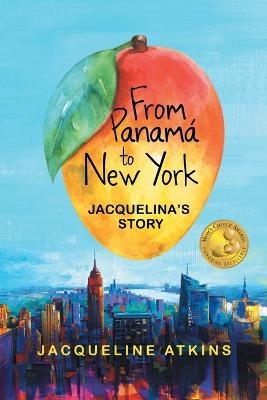 From Panam� to New York - Jacqueline Atkins