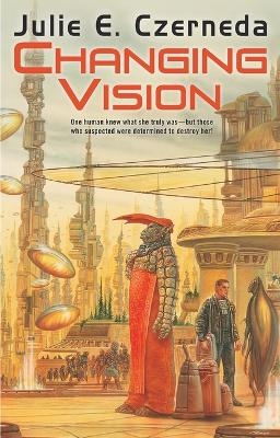 Changing Vision - Julie E. Czerneda