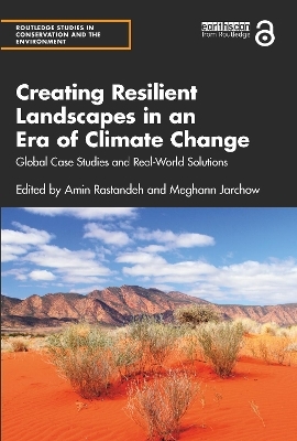 Creating Resilient Landscapes in an Era of Climate Change - 