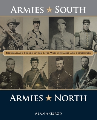 Armies South, Armies North - Alan Axelrod