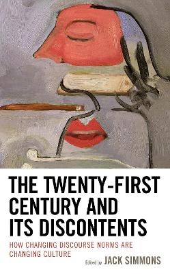 The Twenty-First Century and Its Discontents - 