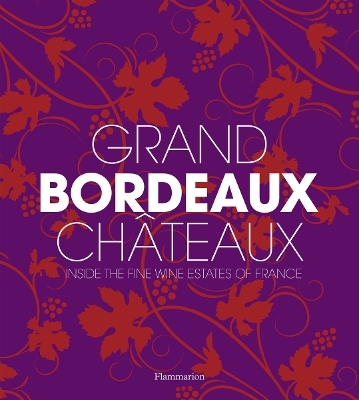 Grand Bordeaux Châteaux