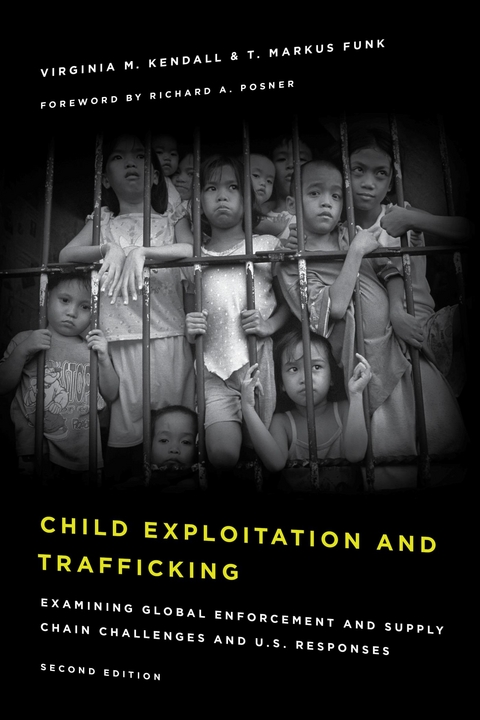 Child Exploitation and Trafficking -  T. Markus Funk,  Virginia M. Kendall