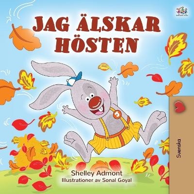 I Love Autumn (Swedish Edition) - Shelley Admont, KidKiddos Books