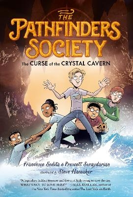 The Curse of the Crystal Cavern - Francesco Sedita, Prescott Seraydarian