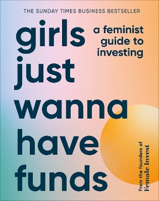Girls Just Wanna Have Funds - Camilla Falkenberg, Emma Due Bitz, Anna-Sophie Hartvigsen