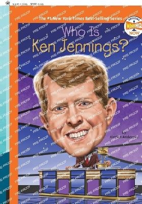 Who Is Ken Jennings? - Kirsten Anderson,  Who HQ