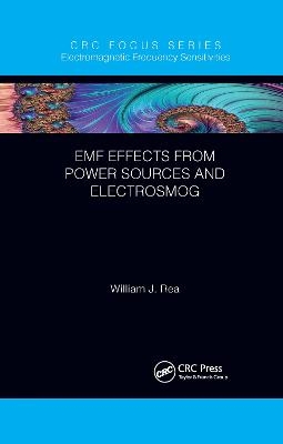 EMF Effects from Power Sources and Electrosmog - William J. Rea